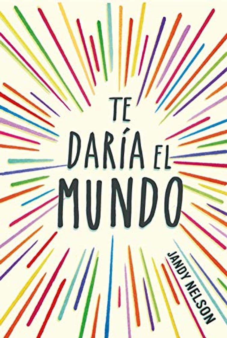 Libro Te daría el mundo