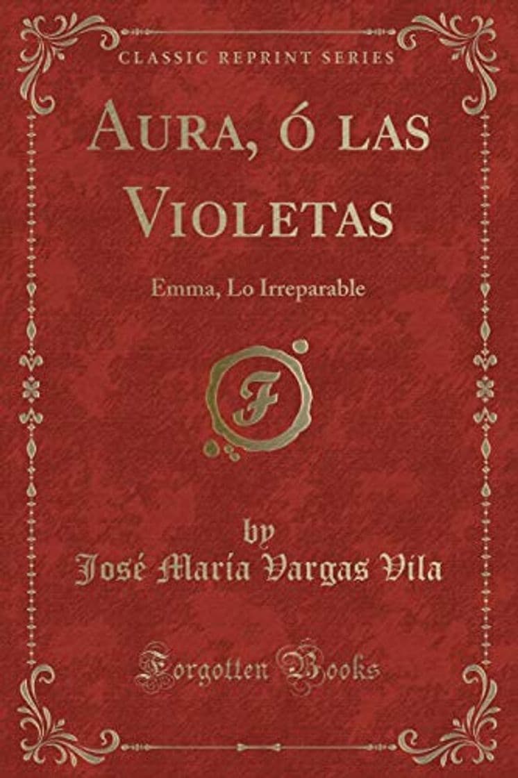 Book Aura, ó las Violetas: Emma, Lo Irreparable