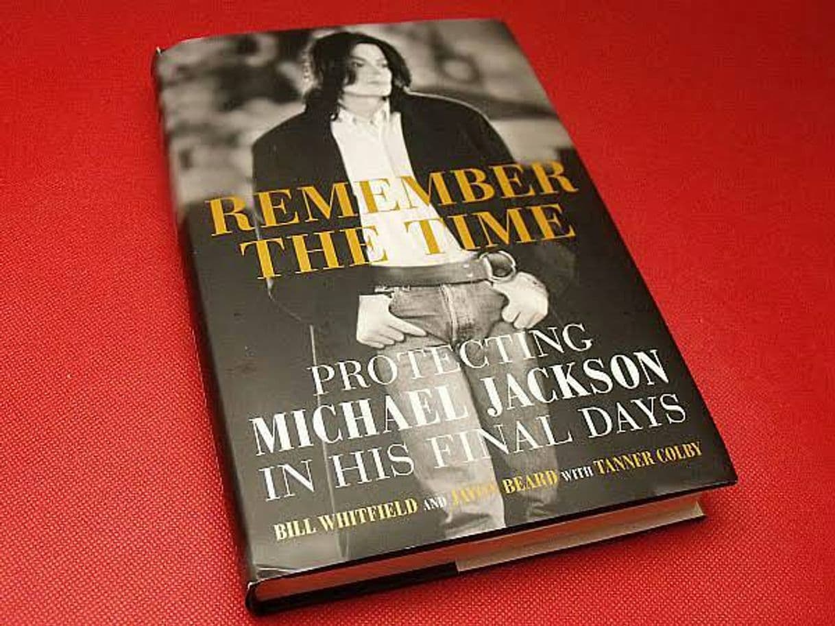 Book Remember the Time: Protecting Michael Jackson in his Final D