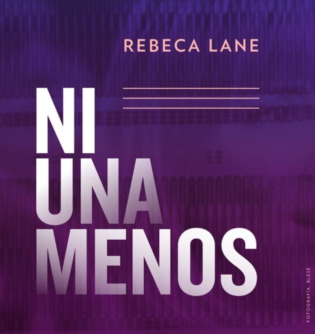 Music Ni una menos - Rebeca Lane