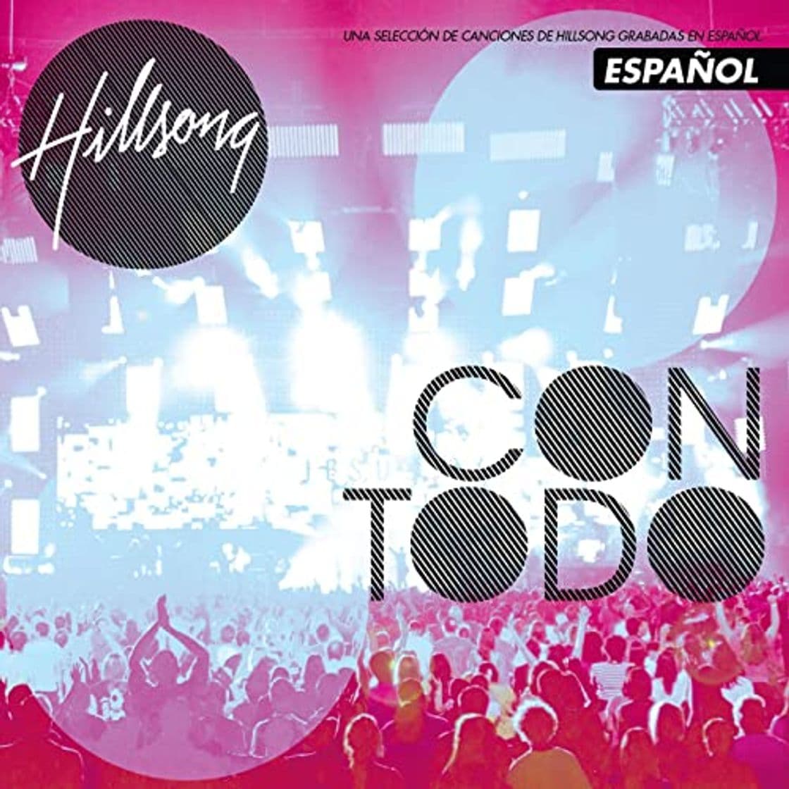 Moda Con todo. Hillsong