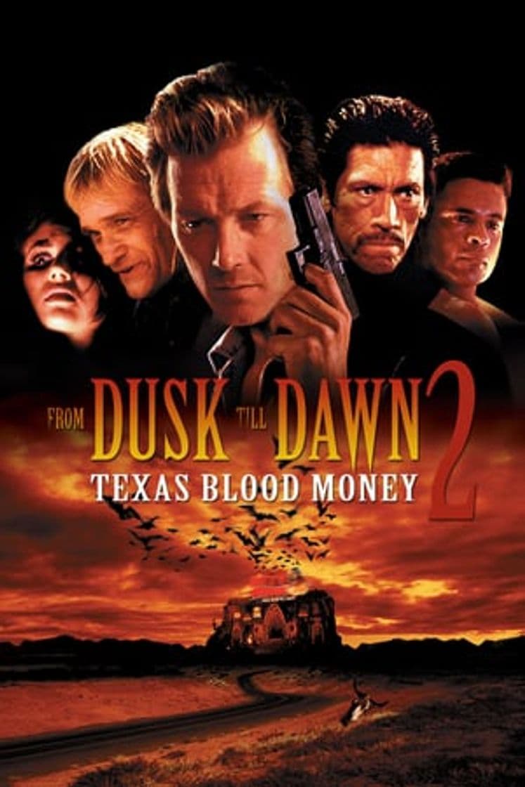 Película From Dusk Till Dawn 2: Texas Blood Money