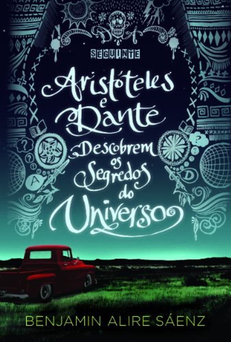 Libro Aristóteles e Dante Descobrem os Segredos do Universo