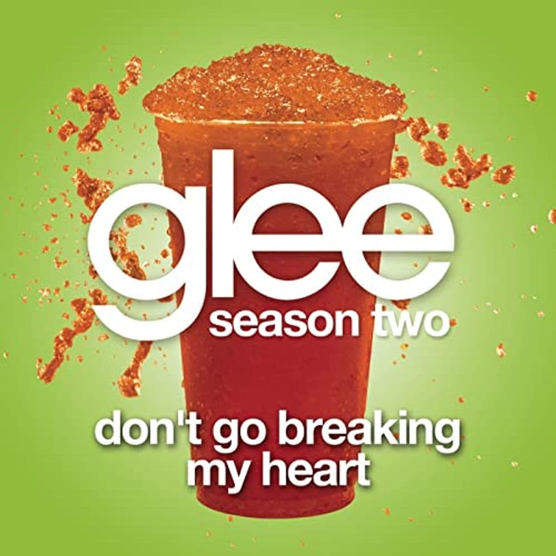 Moda Don’t go breaking my heart-Glee cast version 