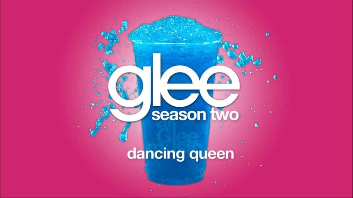 Canción Dancing Queen (Glee Cast Version)