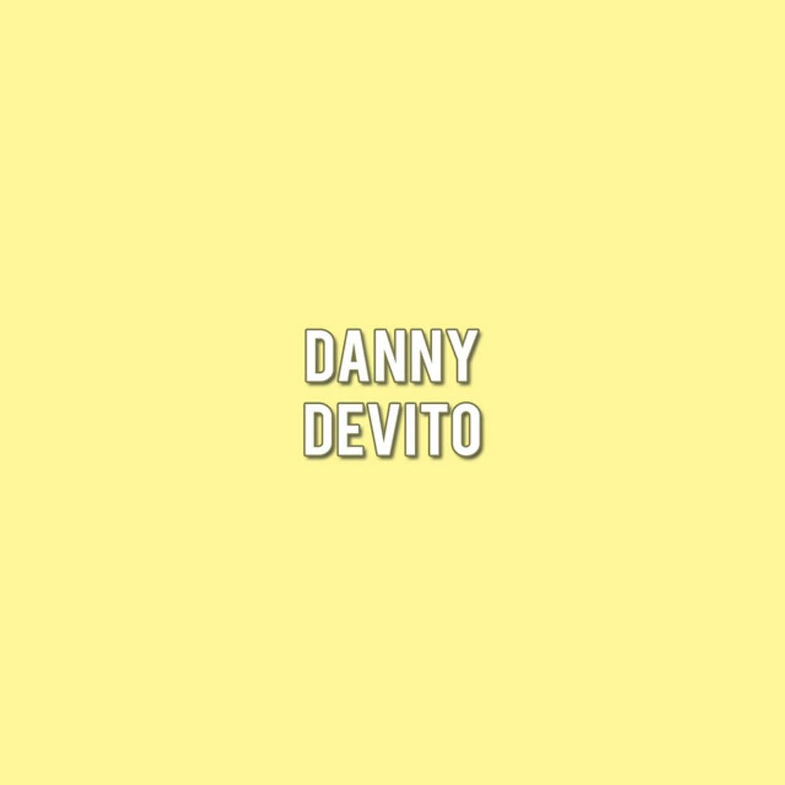 Canción Danny Devito