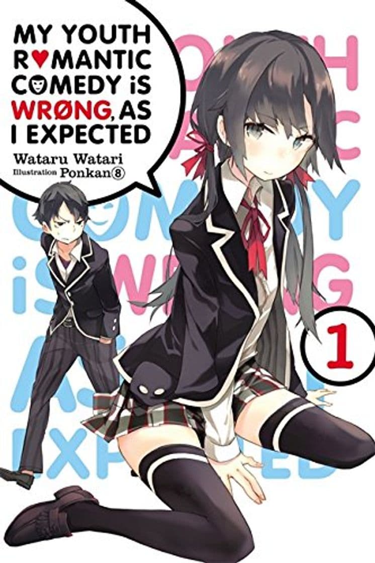 Book My Youth Romantic Comedy Is Wrong, As I Expected, Vol. 1