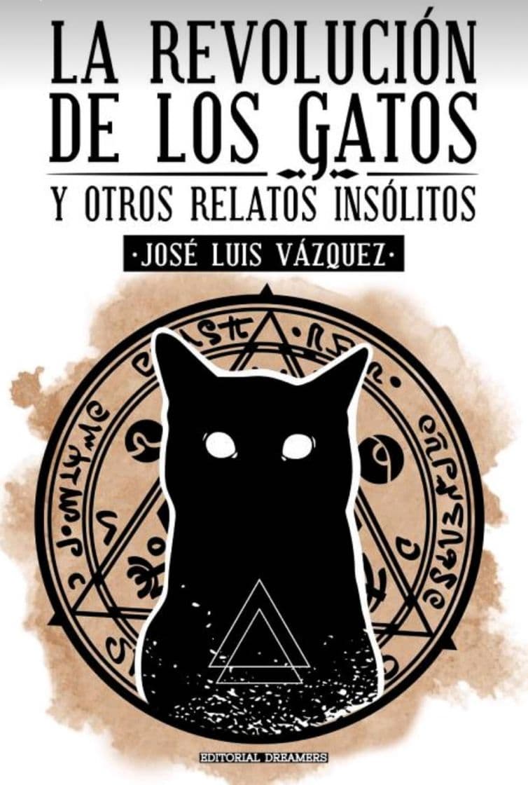 Libro La revolución de los gatos y otros relatos insólitos. 