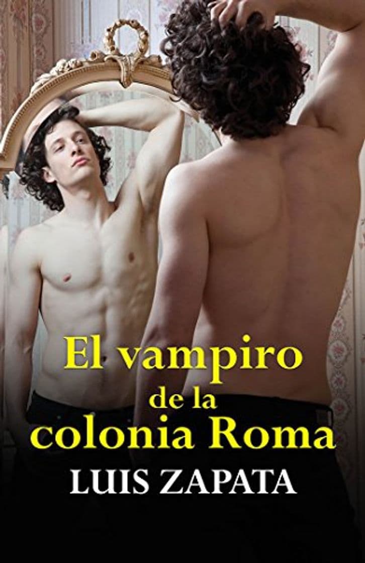 Libro El vampiro de la colonia Roma