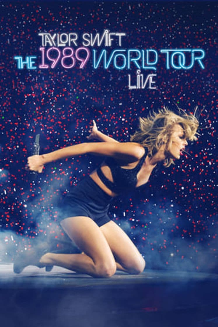 Película Taylor Swift: The 1989 World Tour - Live