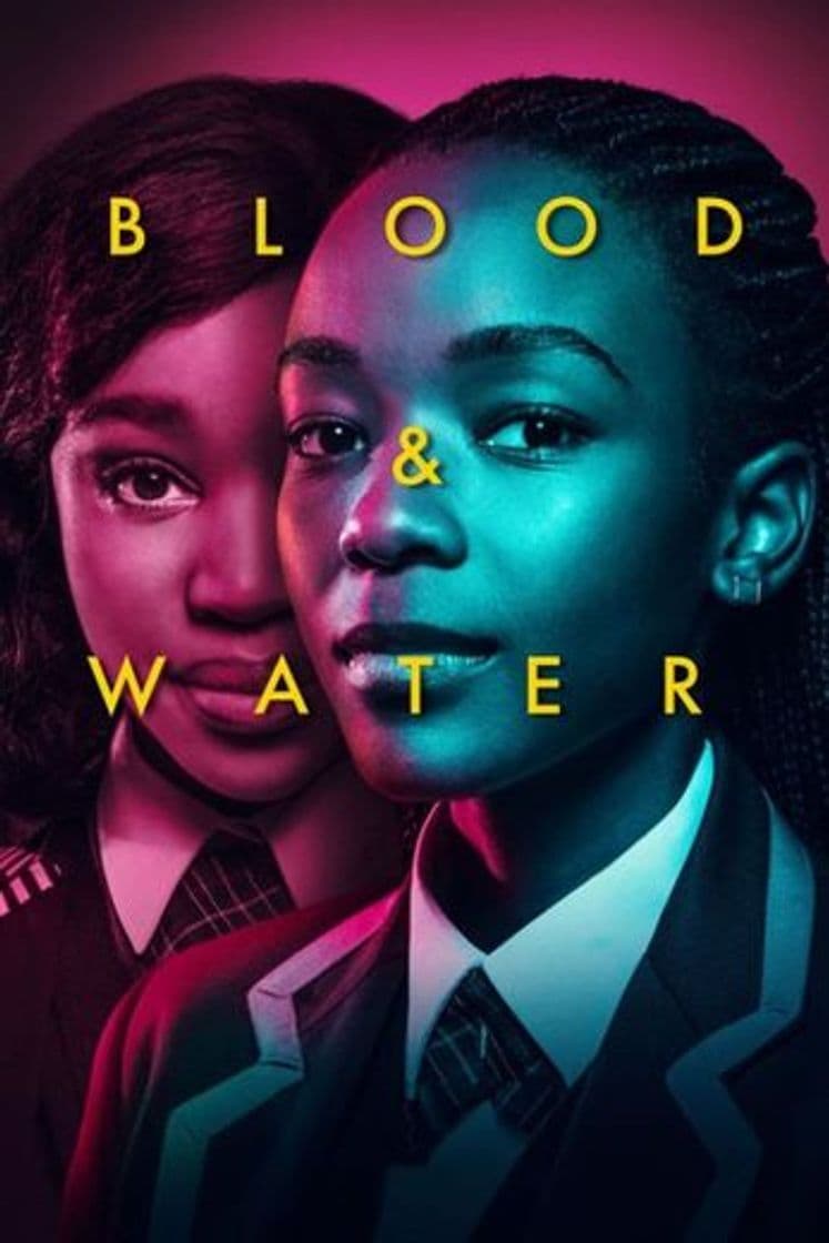 Serie Blood & Water