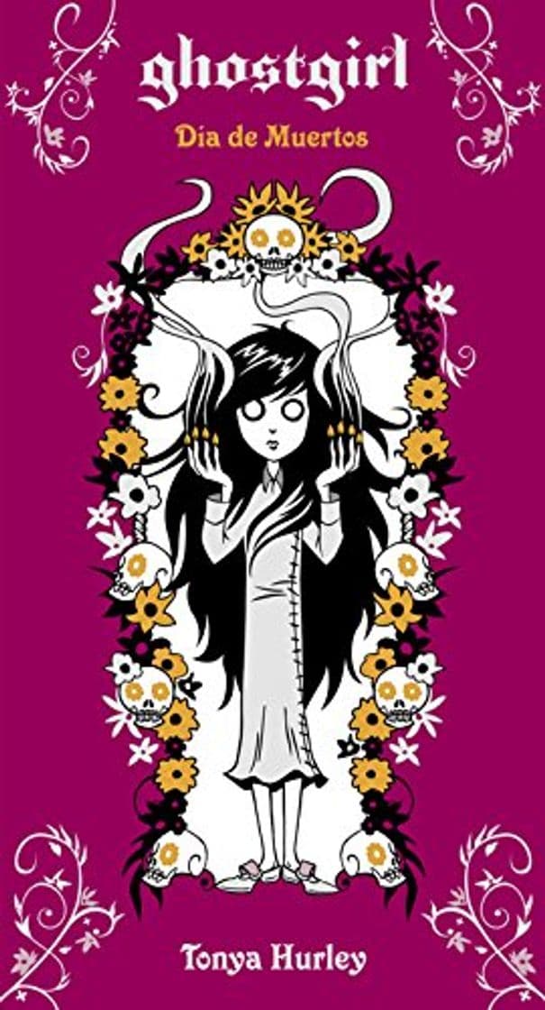 Libro Ghostgirl. Día de Muertos