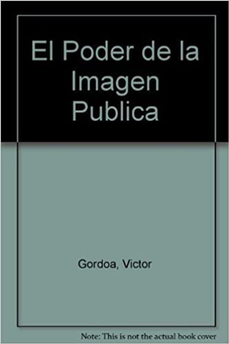 Book El Poder de la Imagen Publica by Victor Gordoa