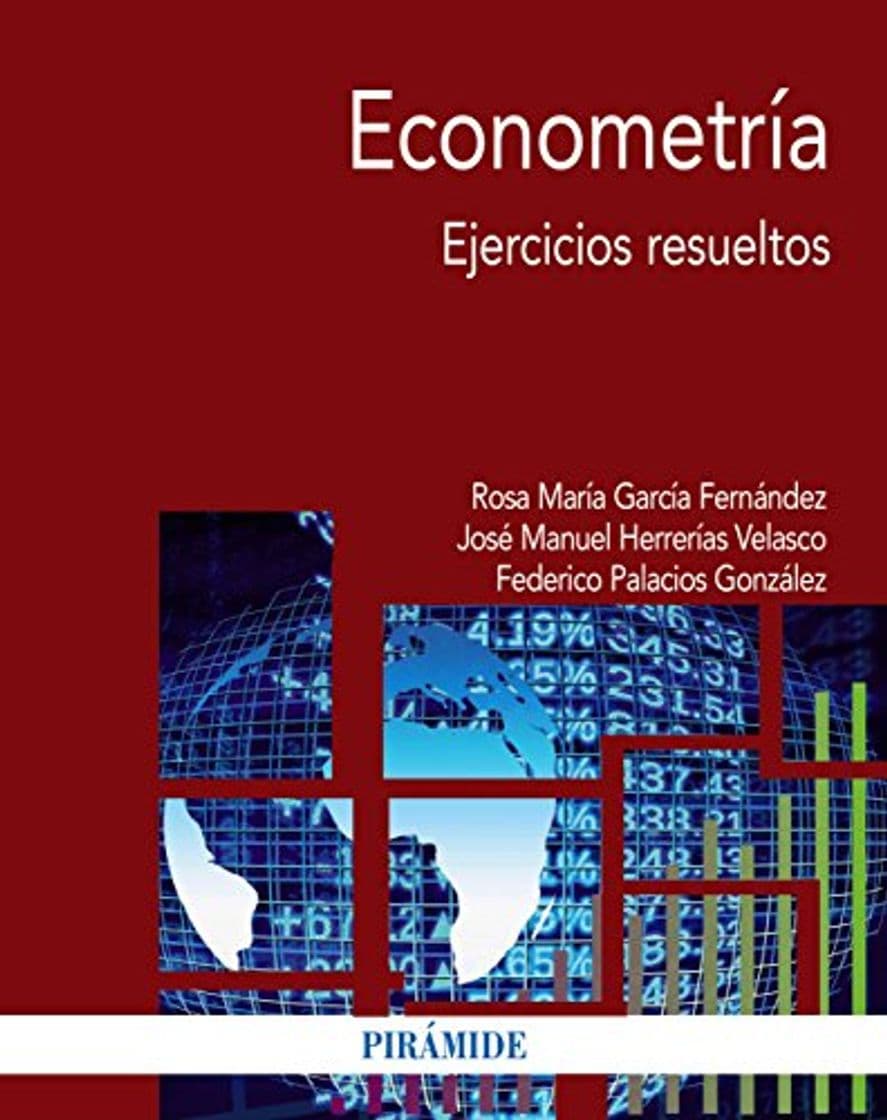 Libro Econometría: Ejercicios resueltos