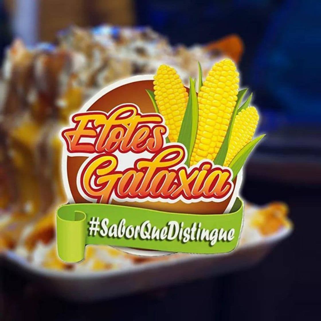 Restaurants Elotes Galaxia