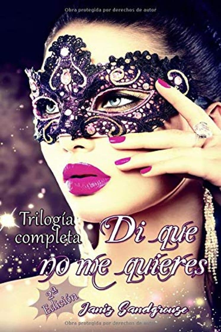 Libro Di que no me quieres: Trilogía completa