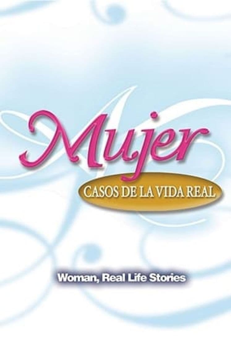 Serie Women, Real Life Cases