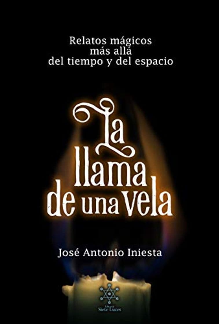 Libro La llama de una vela: Relatos mágicos más allá del tiempo y del espacio