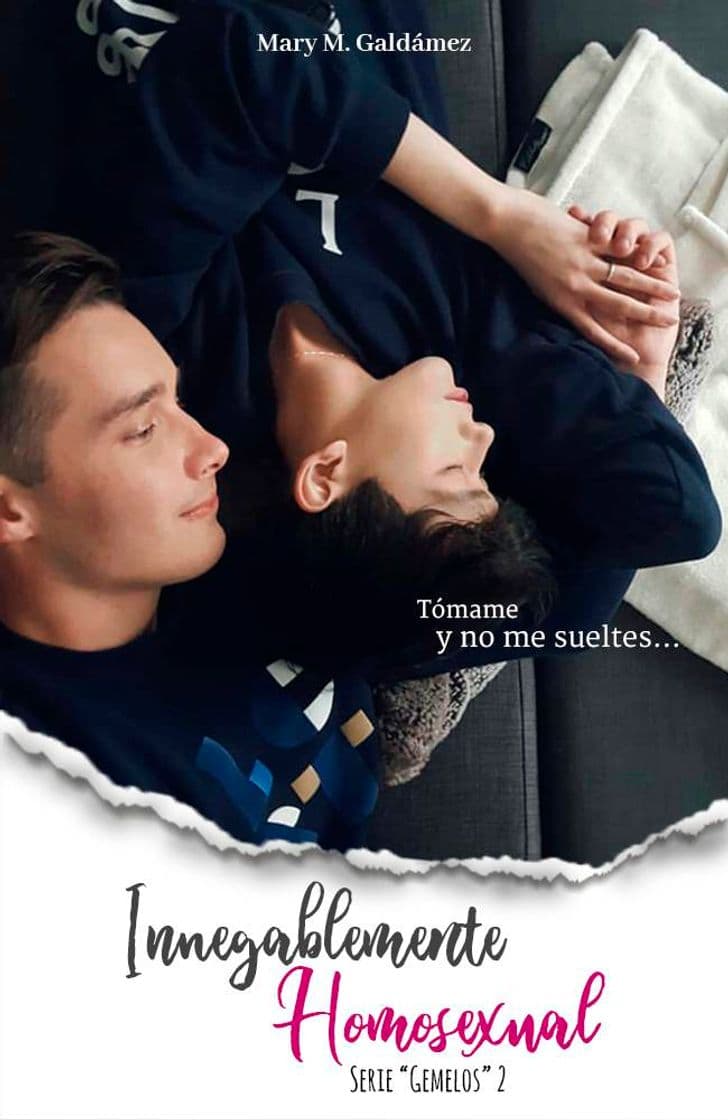 Libro Innegablemente homosexual [Serie Gemelos 2]