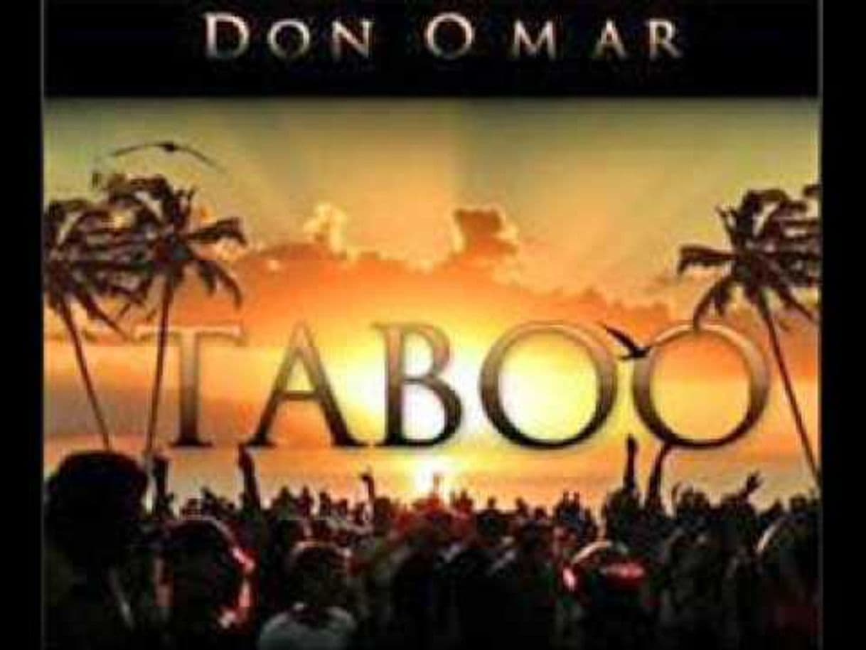 Canción Don Omar: Taboo (Lambada)