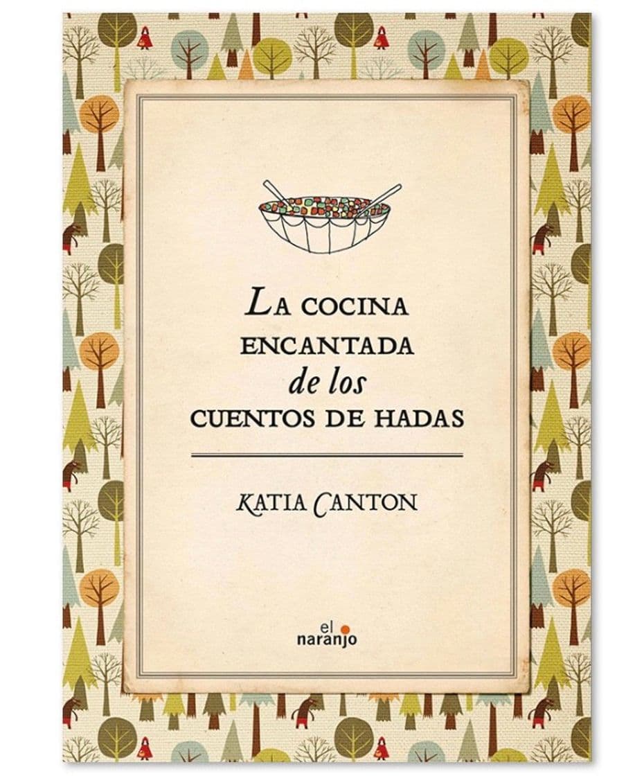 Book La cocina encantada de los cuentos de hadas 