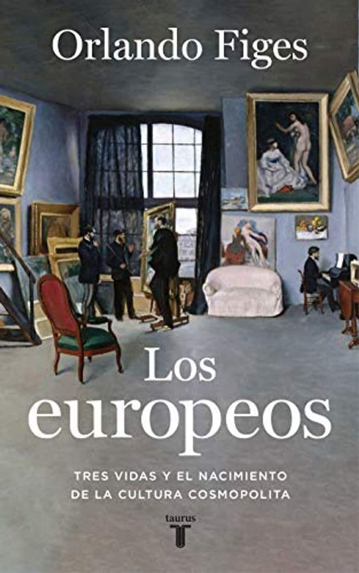 Libro Los europeos: Tres vidas y el nacimiento de la cultura europea