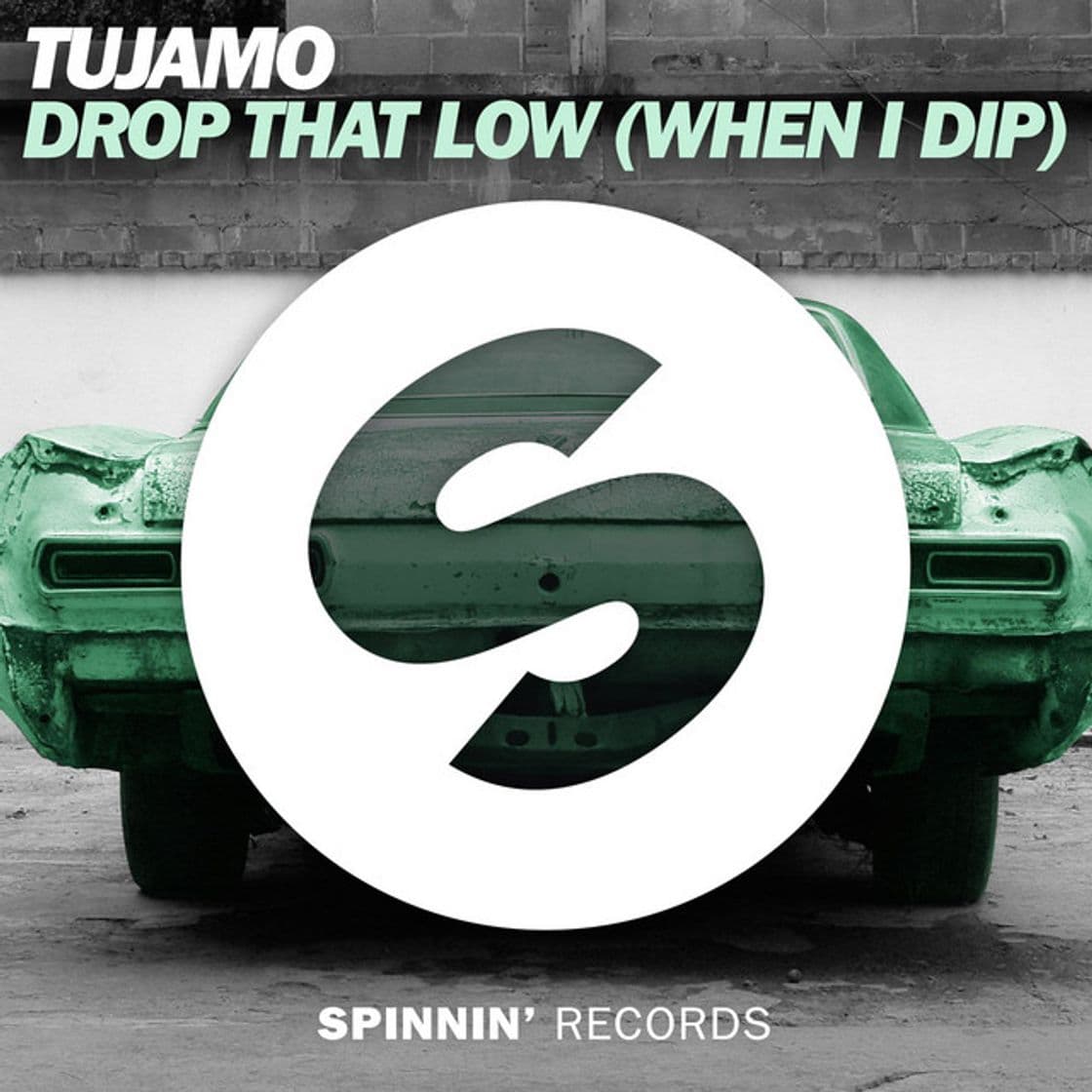 Canción Drop That Low (When I Dip)