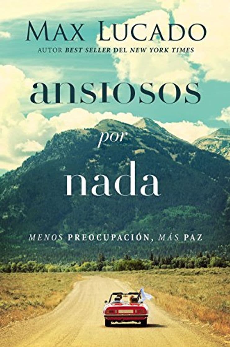 Libro Ansiosos por nada