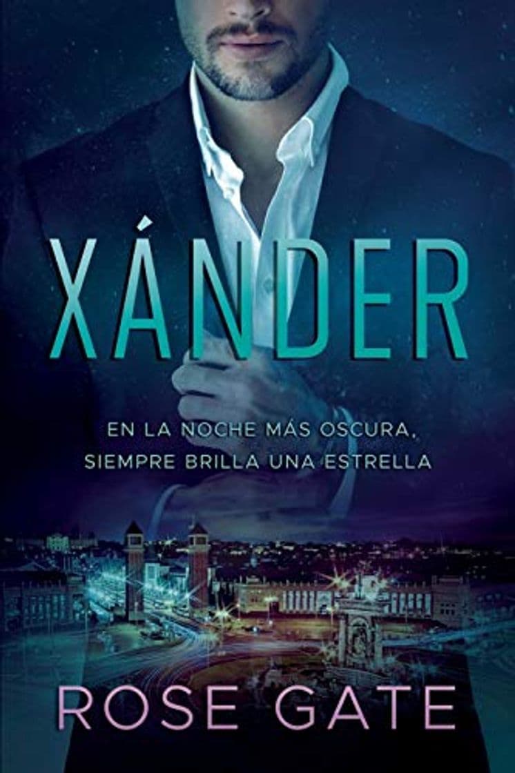 Libro Xánder: En la noche más oscura, siempre brilla una estrella