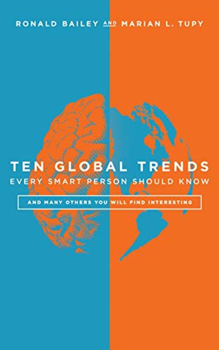 Libro Ten Global Trends Every Smart Person Should Know: And Many Others You