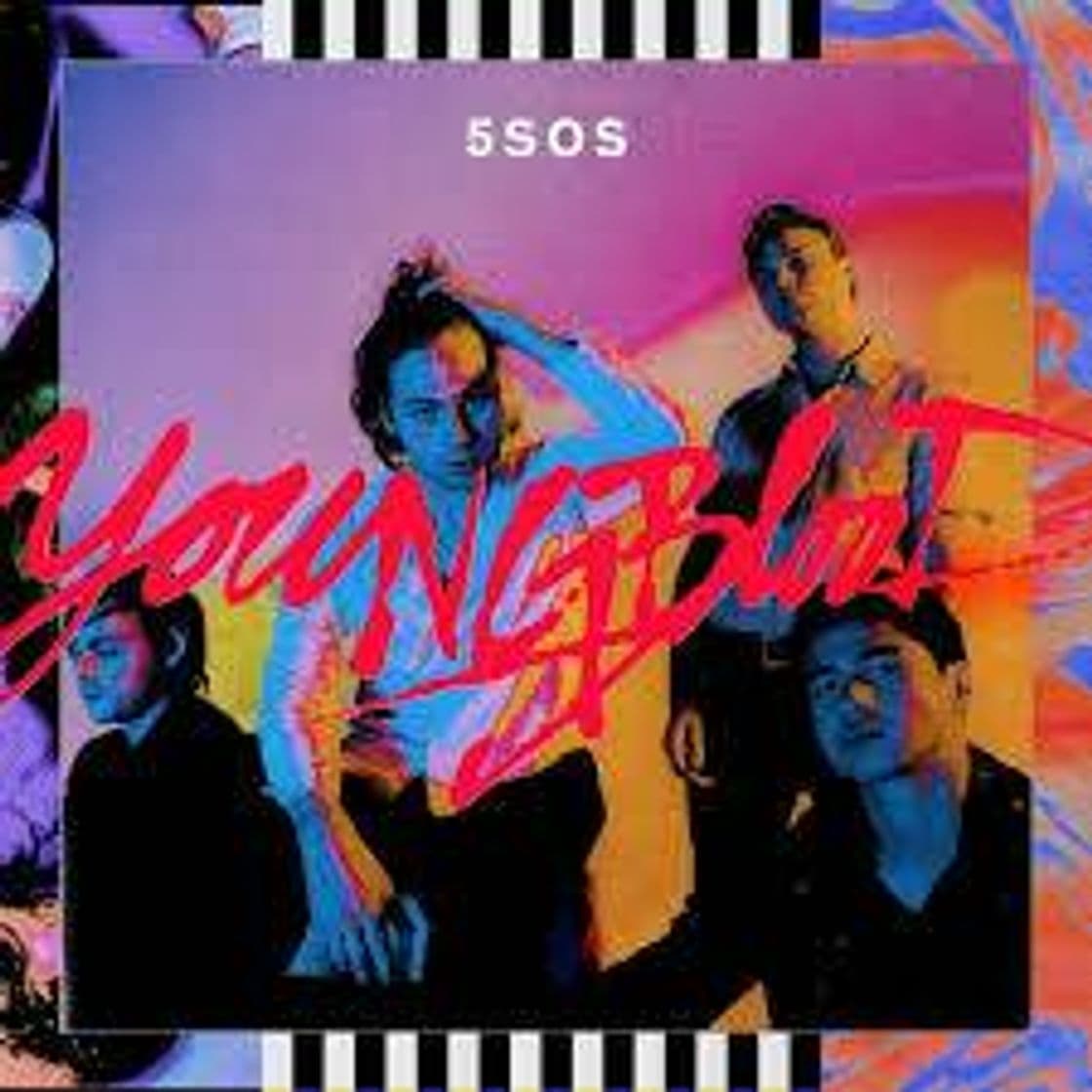 Canción YOUNGBLOOD - 5 SECONDS OF SUMMER