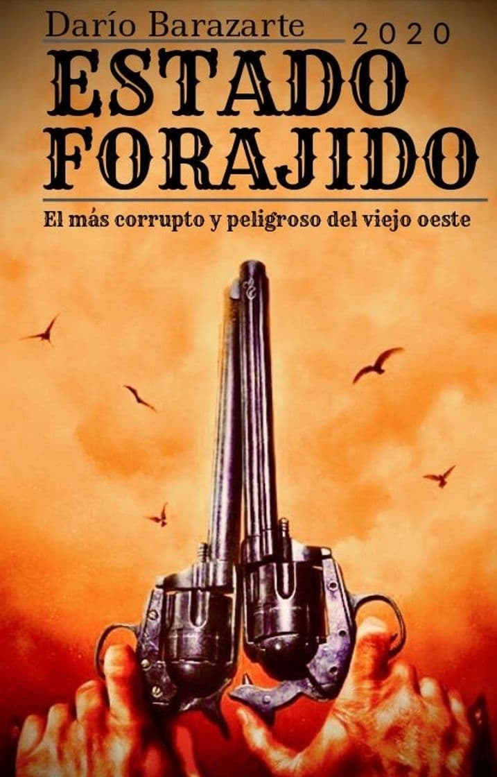 Libro ESTADO FORAJIDO 