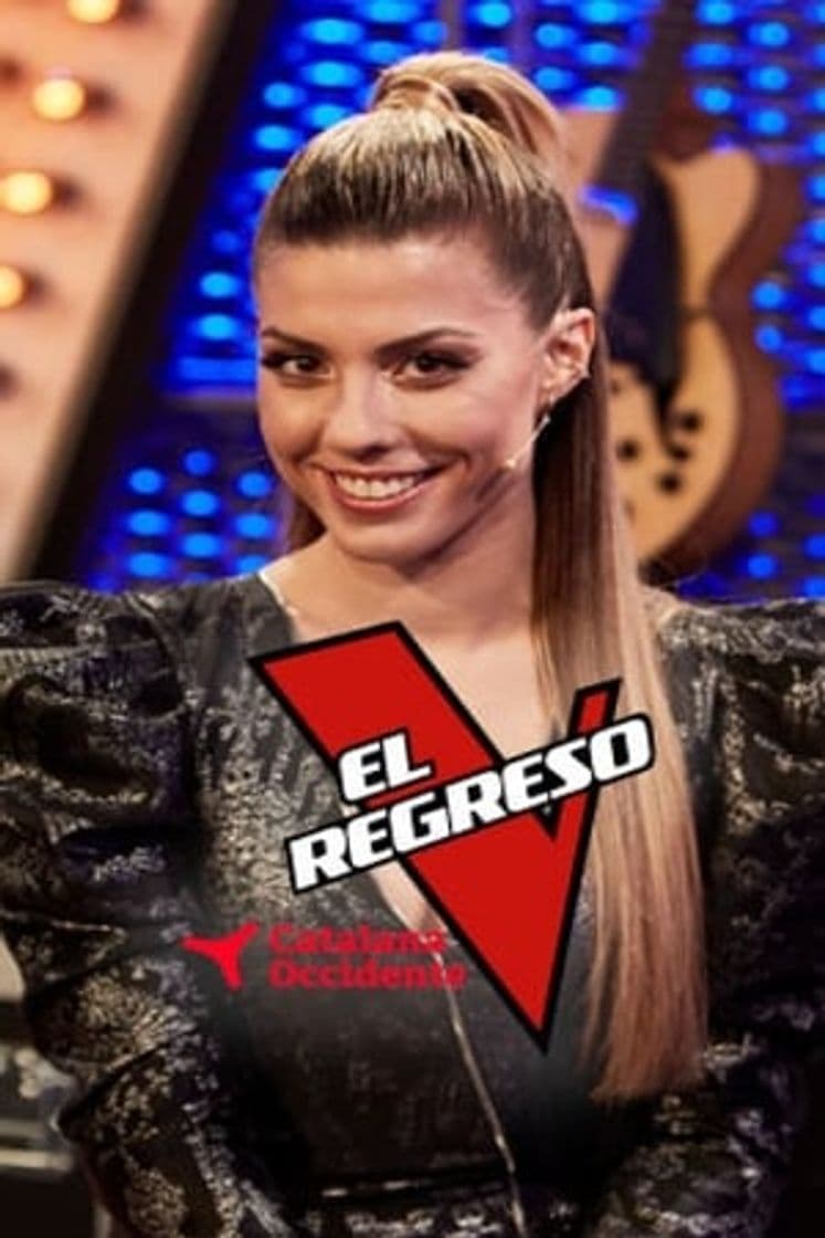 Serie El regreso (La Voz)