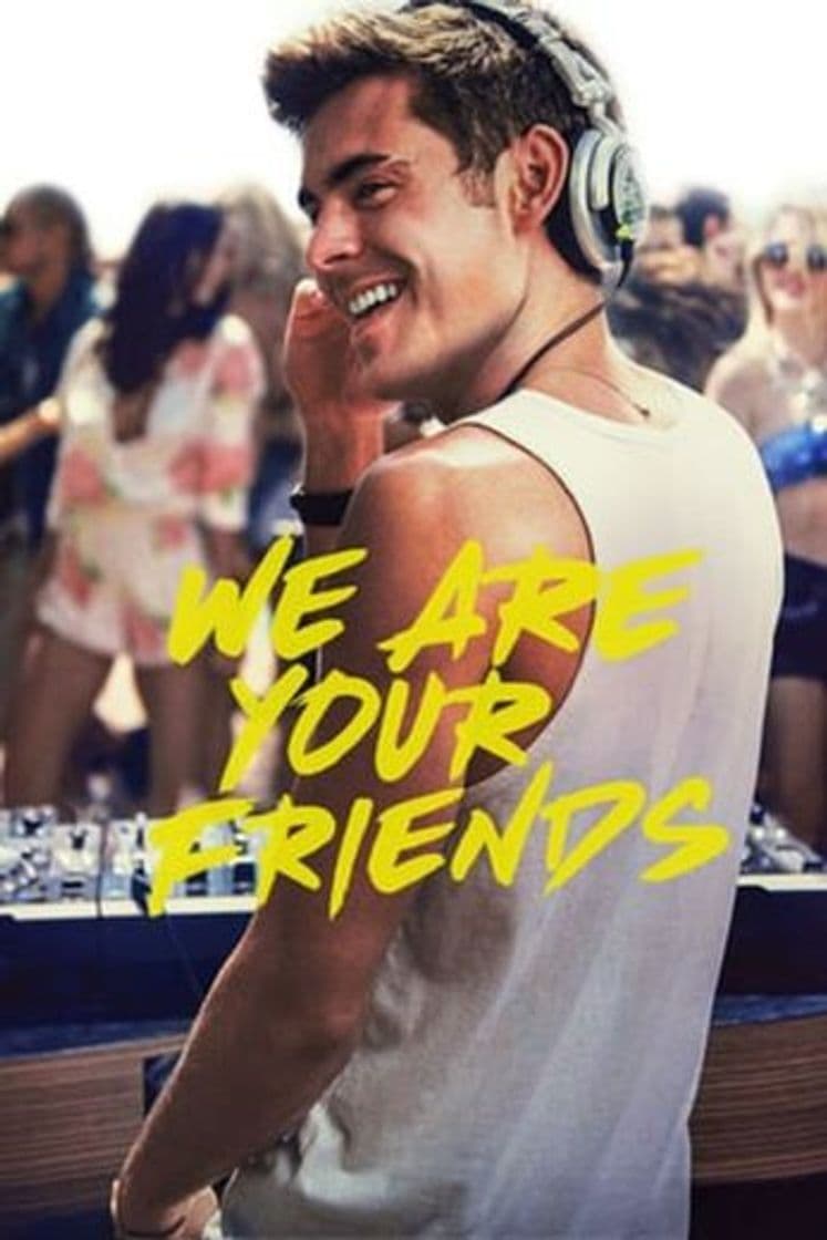 Movie We Are Your Friends