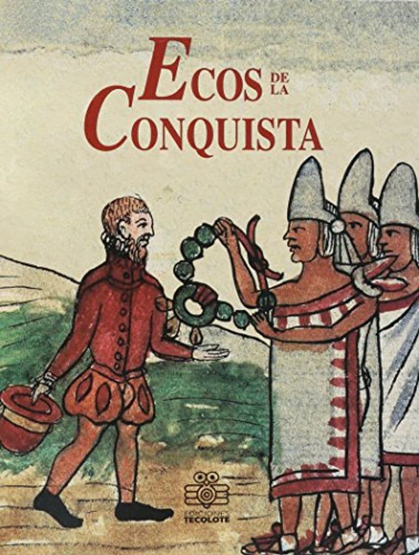 Book Ecos De LA Conquista