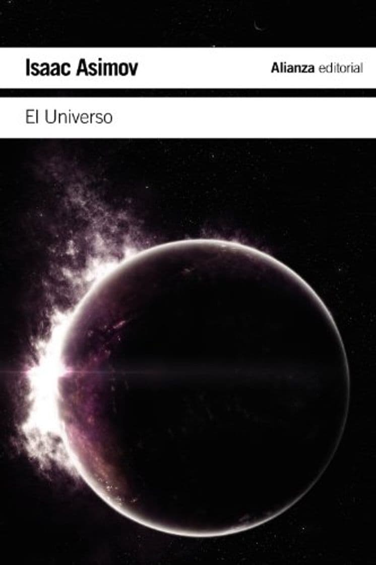 Libro El Universo: De la tierra plana a los quásares