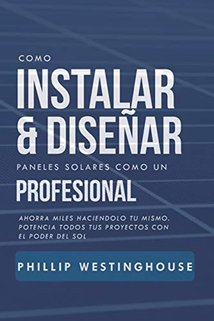 Producto Como instalar y diseñar paneles solares como un profesional