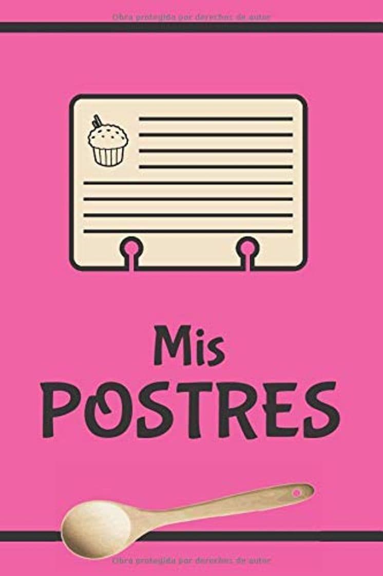 Product MIS POSTRES: Libro para anotar recetas de postres caseros