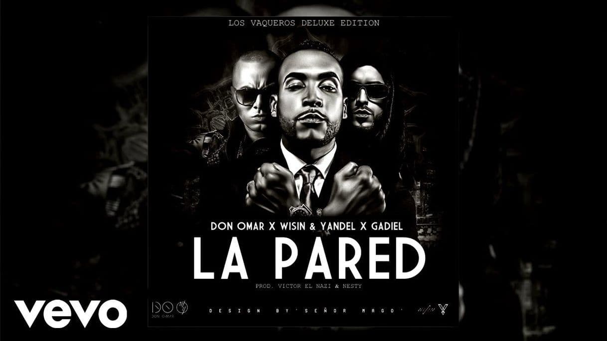 Canción Don Omar ft. Wisin & Yandel, Gadiel - La Pared - YouTube