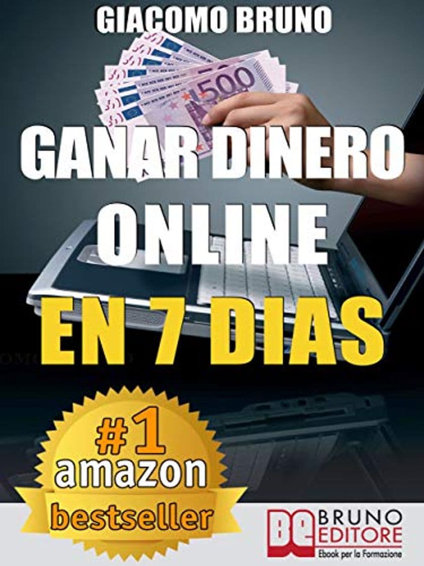 Libro Ganar Dinero Online en 7 Dìas: Cómo ganar dinero en Internet y crear alquileres automáticos con la Web