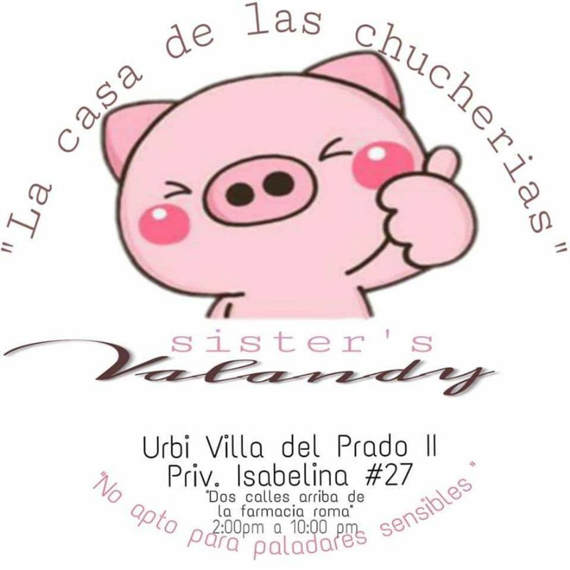 Fashion La casa de las chucherías sister's Valandy 🐖