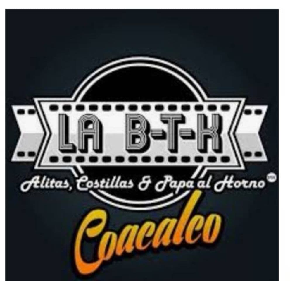 Restaurants La BTK Coacalco