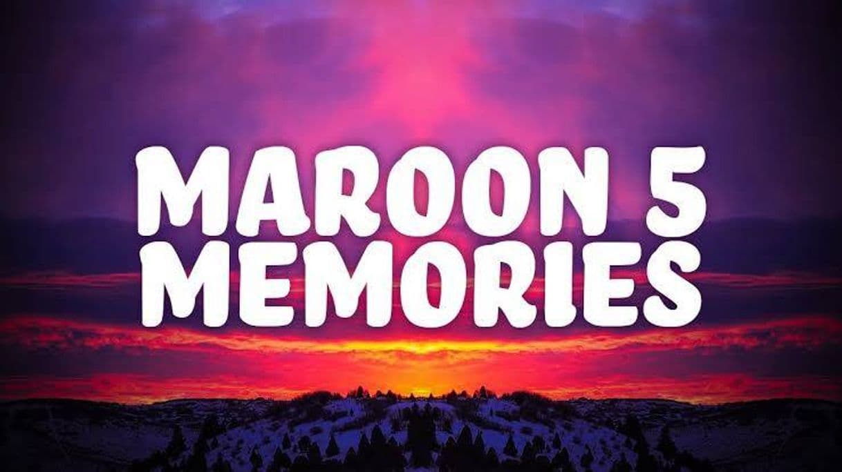 Canción Maroon 5 - Memories