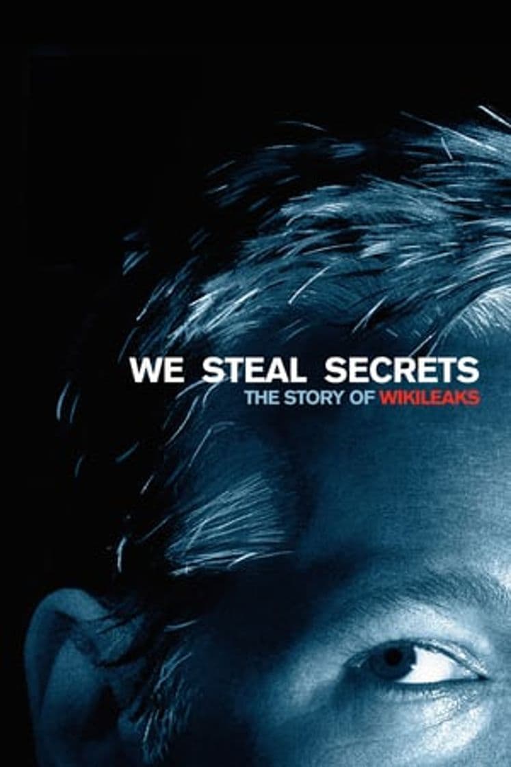 Película We Steal Secrets: The Story of WikiLeaks