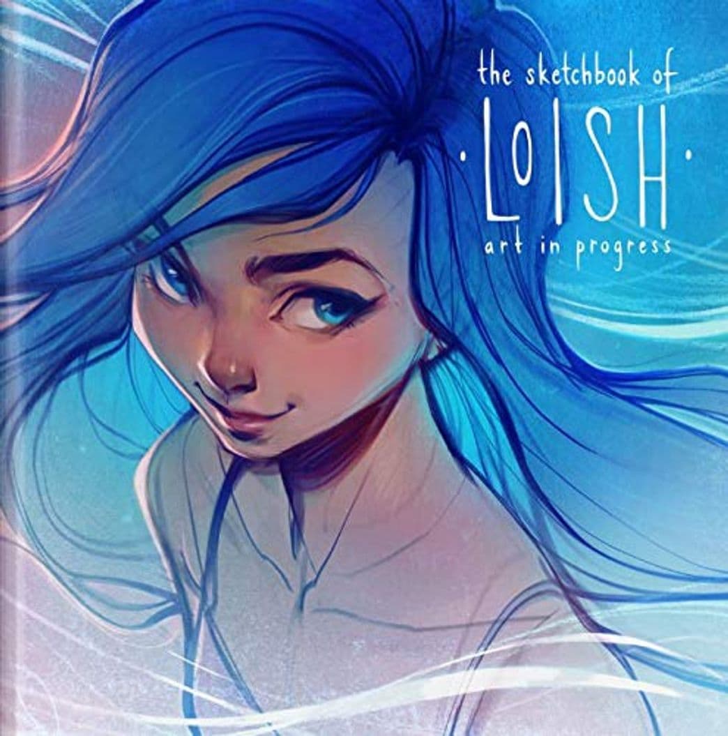 Libro The Sketchbook of Loish: Art in Progress