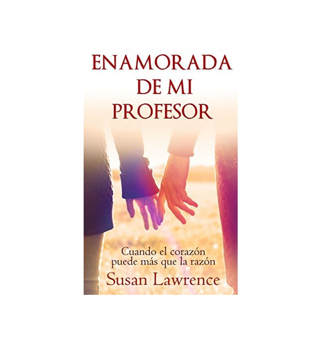 Libro Enamorada de mi Profesor