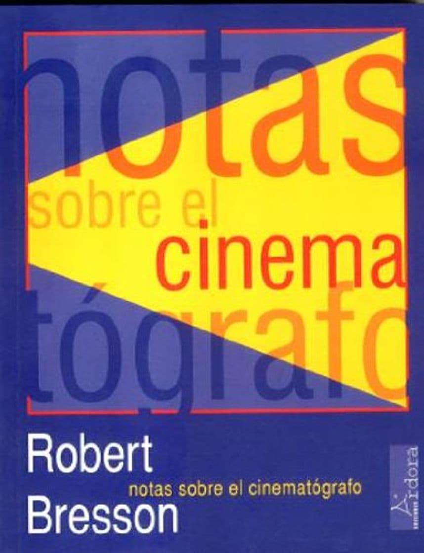 Libro Notas sobre el cinematógrafo