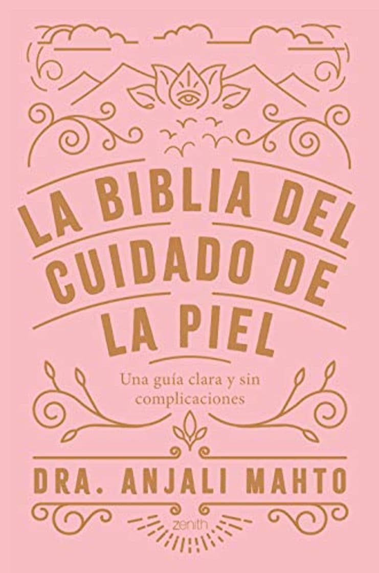 Book La biblia del cuidado de la piel: Una guía clara y sin complicaciones