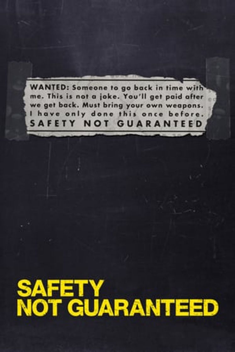 Movie Safety Not Guaranteed