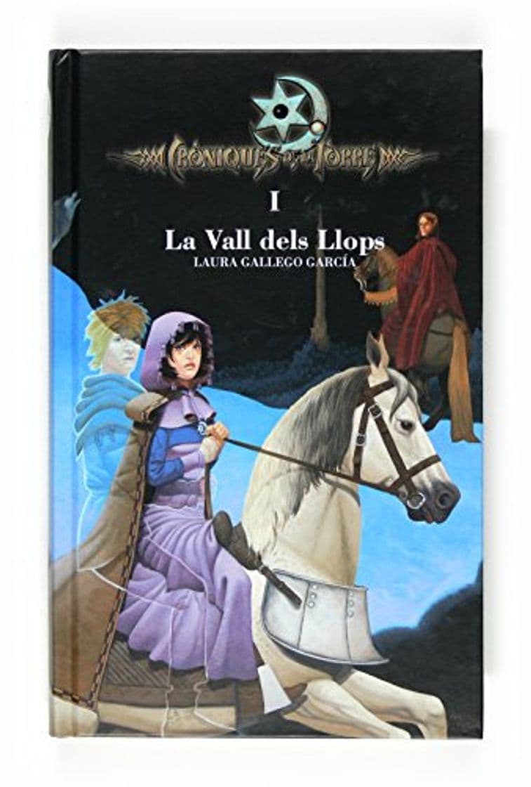 Libro Cròniques de la Torre I. La Vall dels Llops